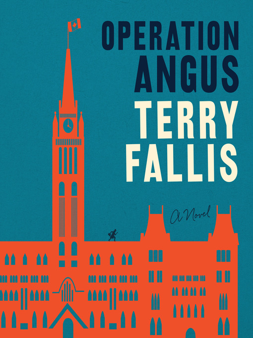 Title details for Operation Angus by Terry Fallis - Available